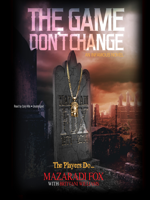 Title details for The Game Don't Change by Mazaradi Fox - Available